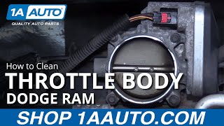 How to Clean Throttle Body Assembly 02-08 Dodge Ram