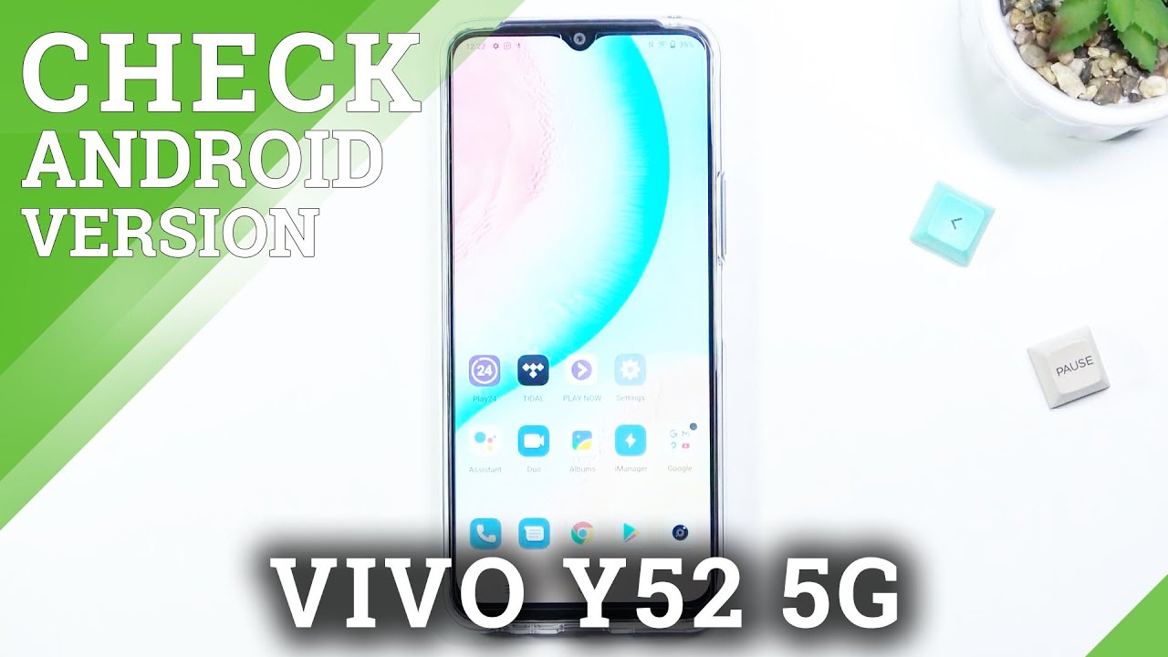 how-to-find-android-model-details-on-vivo-y52-5g-check-android