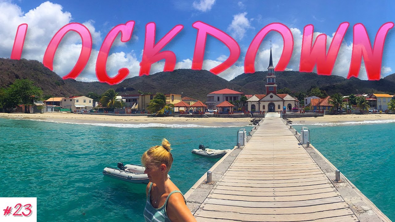 #23 LOCKDOWN in der Karibik, NICHTS geht mehr! - Sailing Naughty Girl
