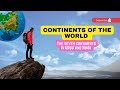 What is Continent ✓ Seven Continents of the world in Hindi/Urdu 🌍