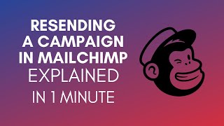 How To Resend A Campaign In Mailchimp? (2024)