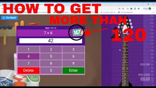 HOW TO GET 120 OR MORE ON TTROCKSTARS