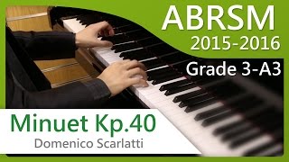 [青苗琴行] ABRSM Piano 2015-2016 Grade 3 A3 Domenico Scarlatti Minuet, Kp.40