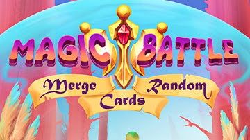 Magic Battle: Merge Random Cards (Gameplay Android)