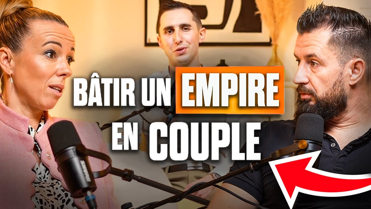BÂTIR UN EMPIRE EN COUPLE | Maud & Laurent - Episode #3
