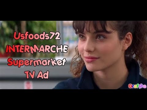 Intermarché French Supermarket TV Commercials - Usfoods72 France.