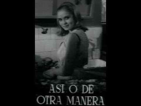 Así O De Otra Manera 1964 David José Kohon