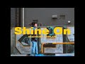 NEIGHBORS COMPLAIN &quot;Shine On&quot; (Official Music Video)