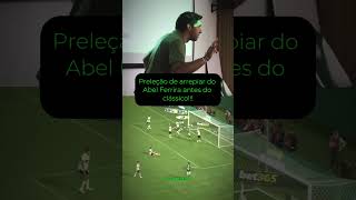 Preleção Do Abel Ferreira É De Arrepiar Treinador Motiva A Equipe Antes Do Jogo Palmeirasx São Paul