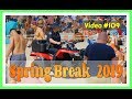 Spring Break 2019 / Fort Lauderdale Beach / Video #109