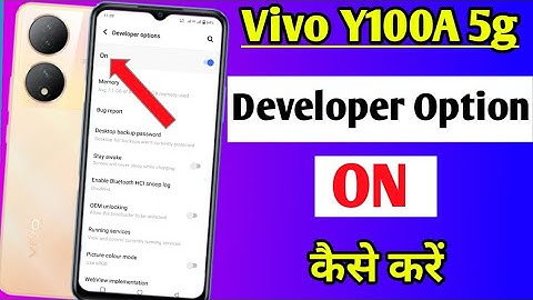 Vivo y100a me developer option on kaise kare | how to enable developer option in Vivo y100a