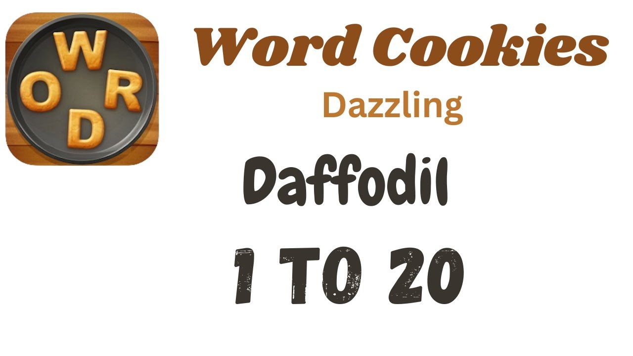 Word Cookies Daffodil Answers [1 to 20 Levels] | Under Dazzling Category