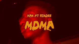 Han - M.D.M.A feat. Rindss