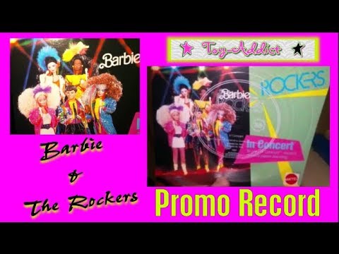 Barbie & The Rockers Vintage Promo Record Song ~ Toy-Addict - YouTube