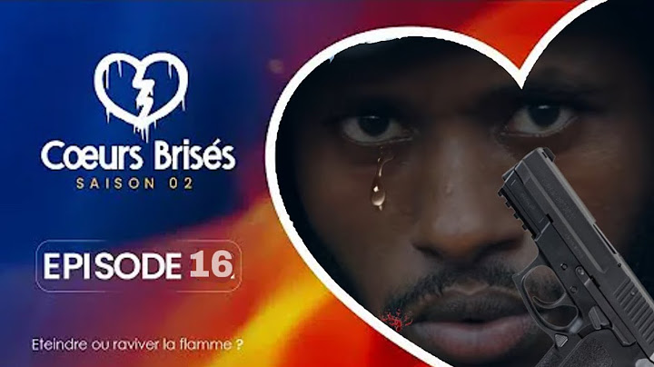 COEURS BRISÉS - Saison 2 - Episode 16 **VOSTFR**