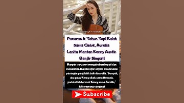 Aurellia Lanita Mantan Kenny Austin Banjir Simpati #youtubeshorts #shorts #ytshorts