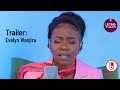 Waweza  evelyn wanjiru  lifting voices  trailer