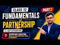 FUNDAMENTALS OF PARTNERSHIP | CLASS 12 |ACCOUNTANCY | PART 2 IMPORTANT QUESTIONS ON PARTNERSHIP DEED