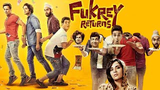 Fukrey Returns Full Movie | Pulkit Samrat | Ali Fazal | Richa Chadha | Varun Sharma | HD Review