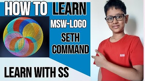 SETH command in Msw Logo (#tutorial) in bangla (part-6) Full explained with graphical example.