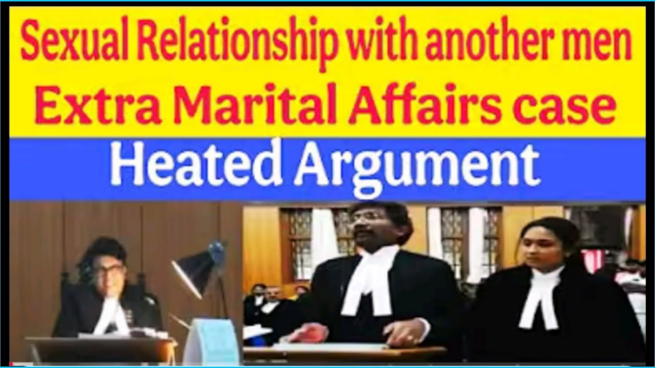 Sexual Relationship with another men Extra Marital Affairs case 