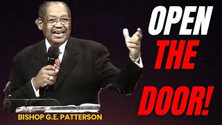     YOUR ANSWER IS KNOCKING… WILL YOU OPEN THE DOOR? | Bishop G.E. Patterson 