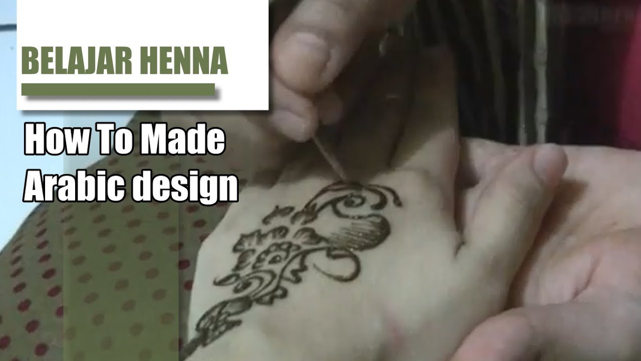 BELAJAR HENNA Design Henna Arabic YouTube