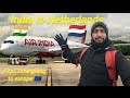 My FIRST TIME INDIA  🇮🇳  TO NETHERLANDS 🇳🇱  SOLO TRAVELING.  #netherlands #india #travel #flight