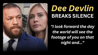 Famous Dee Devlin Verdict - McGregor's fiancée Breaks Silence After Court Verdict Wealth