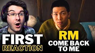 NON K-POP FAN REACTS TO RM For The FIRST TIME! | 'Come Back To Me' MV REACTION