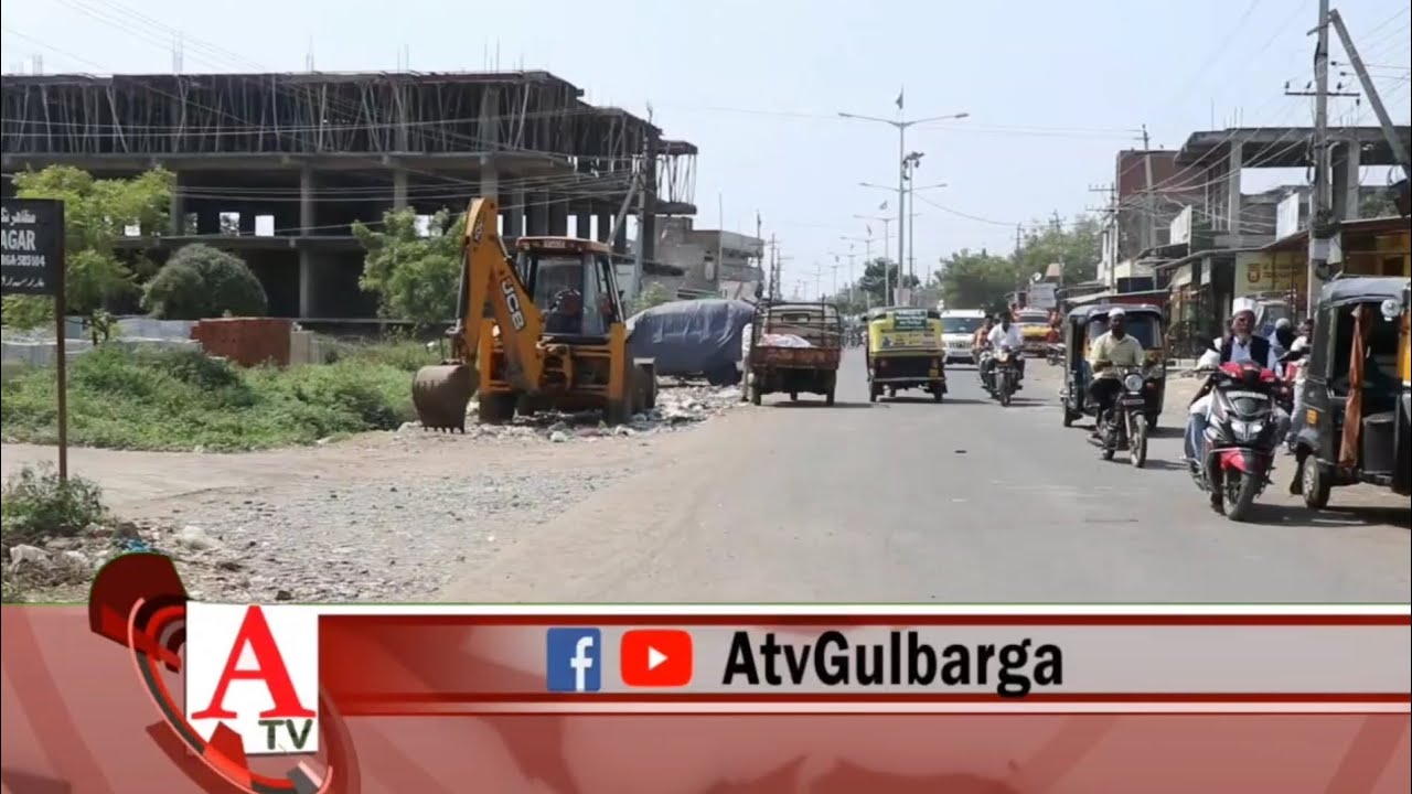 Gulbarga Ke Ittehad Chowk Se Hagarga Ta Road Ke 100 Feet Hone Ka Dawa