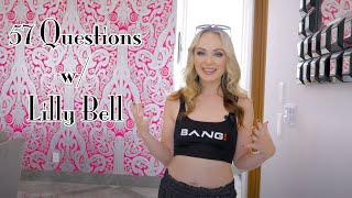 57 Questions With Lilly Bell