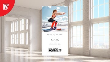 L.A.B. с Ириной Смирновой | 17 января 2023 | Онлайн-тренировки World Class