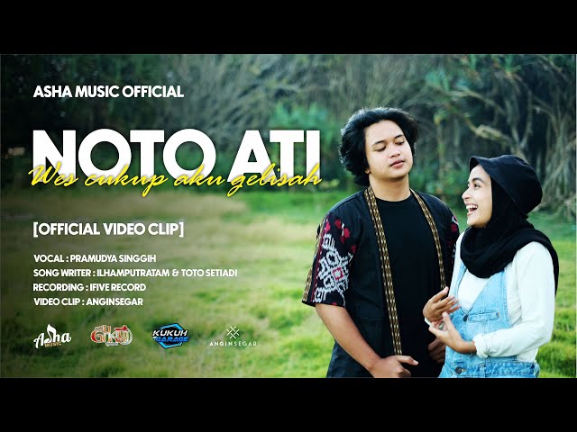 NOTO ATI - ASHA | OFFICIAL MUSIC VIDEO #albumtitipansriwedari class=