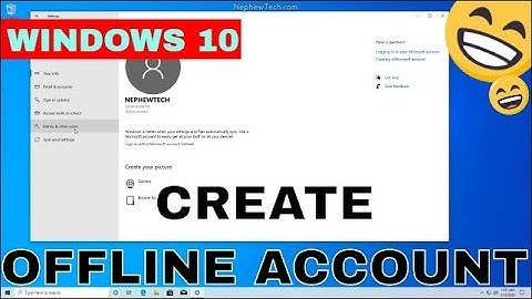 Create A New Offline User Account In Windows 10