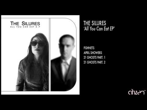 The Silures — The Silures - 21 Ghosts part I