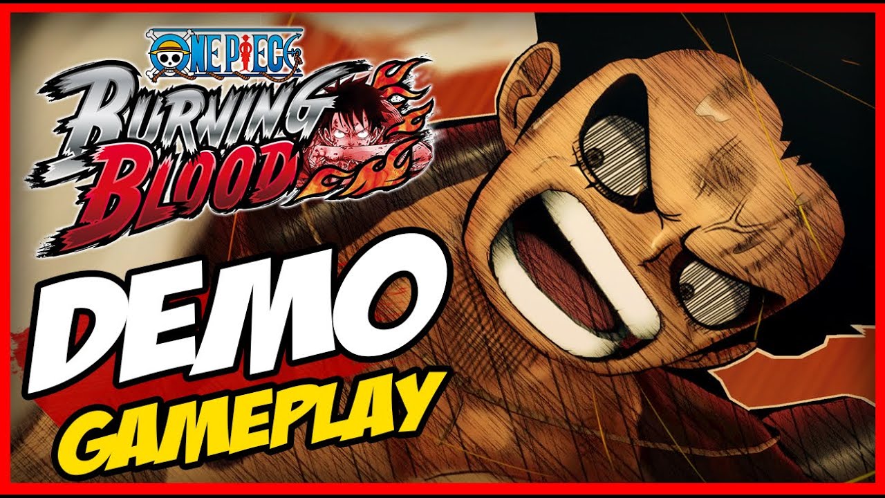 One Piece Burning Blood Demo Gameplay PS4 YouTube