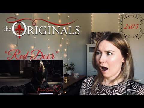 The Originals 2x05 - "The Red Door" Reaction