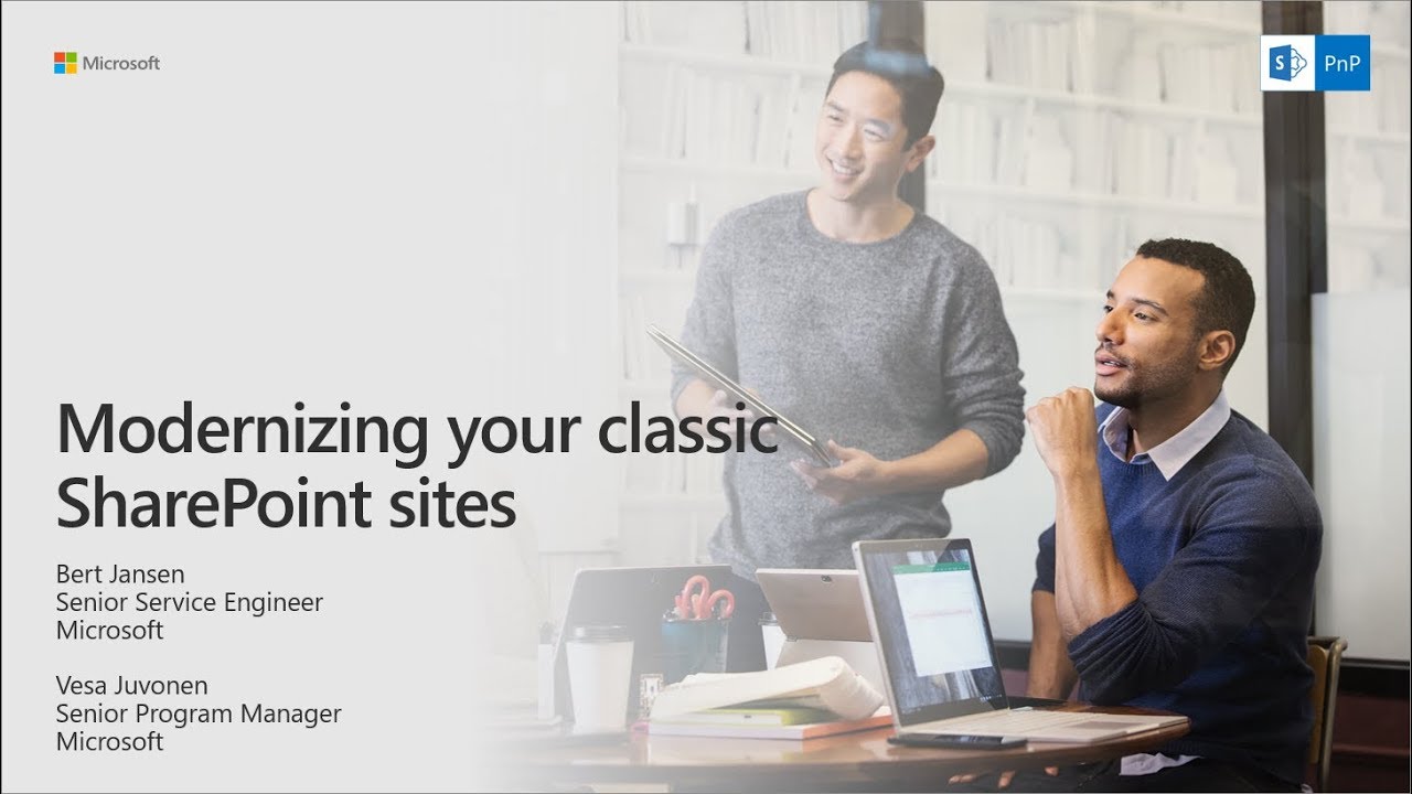 PnP Webcast - Modernizing your classic SharePoint Sites - YouTube