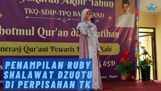 Penampilan Ruby Membawakan Shalawat Dzuqtu Di Perpisahan TK Beryl!