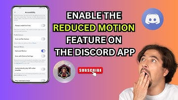 How To Enable The Reduced Motion Feature On The Discord App | Tips & Tricks