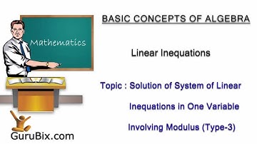 Solution of System of Linear Inequations  in One Variable Involving Modulus(Type-3) | Math Lessons