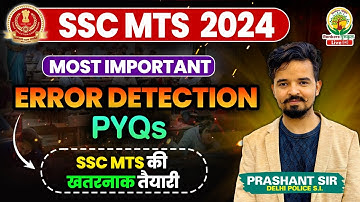 🔥Error Detection PYQs | सभी Latest Exams का निचोड़ | SSC MTS 2024 | Prashant Sir #errordetection #ssc