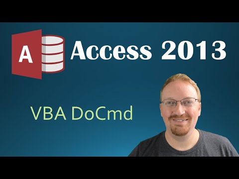 40. VBA - DoCmd (Programming In Microsoft Access 2013) 🎓