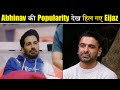 Abhinav की Popularity देख हिल गए Eijaz Khan| Abhinav Shukla's Popularity| Biggboss14