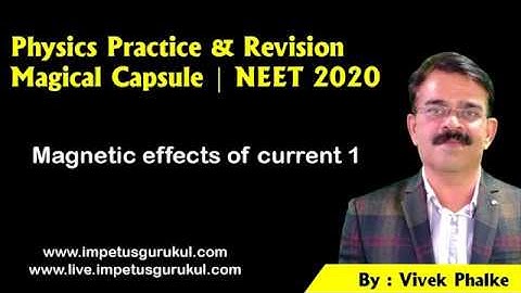 Physics Problems Practice for NEET 2020 - Magnetic effect of current 01