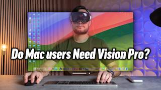 Vision Pro for Mac Review  Why I think it's WORTH IT!