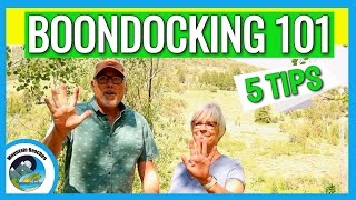 RV LIVING: BOONDOCKING 101, 5 Steps To Go From Rookie to Pro