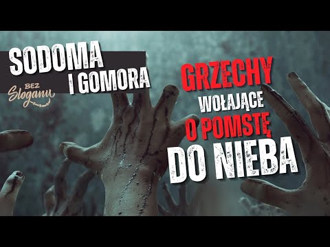 3. sodoma i gomora | Grzechy wołające o pomstę do nieba | bEZ sLOGANU (615)