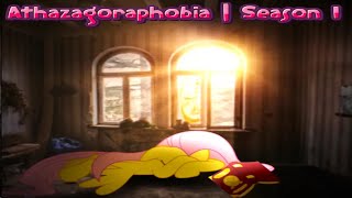 MLP Horror AU | Athazagoraphobia | Season 1